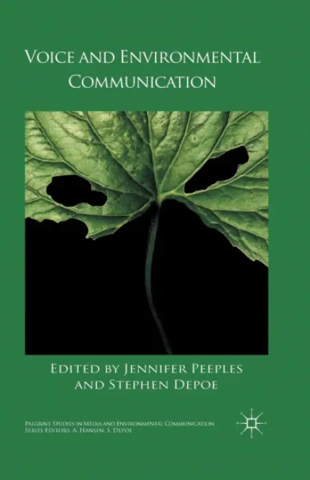 Voice and Environmental Communication - Depoe, Stephen