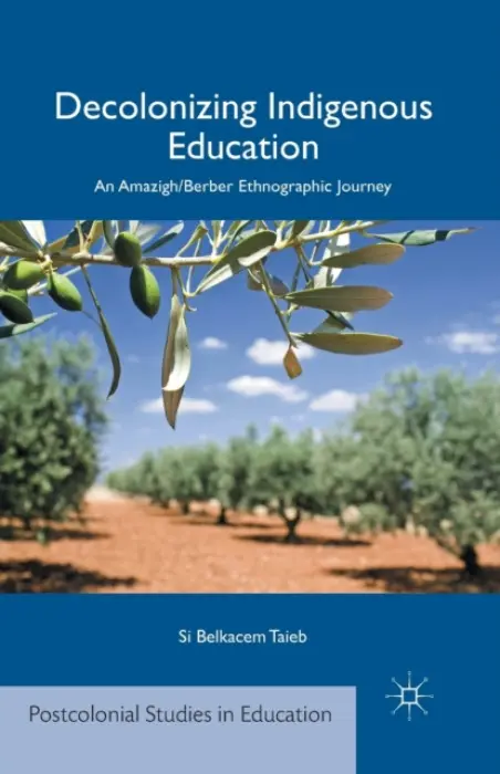 Decolonizing Indigenous Education - Taieb, S.