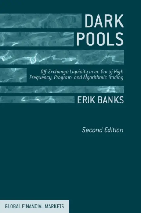 Dark Pools - Banks, E.