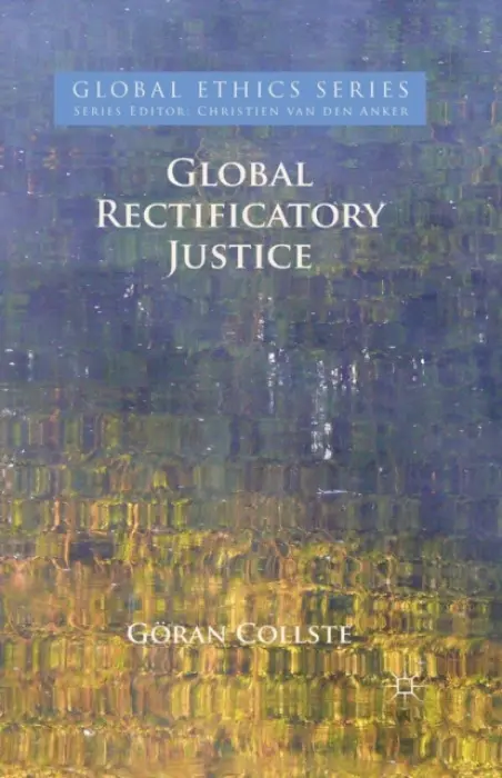 Global Rectificatory Justice - Collste, G.