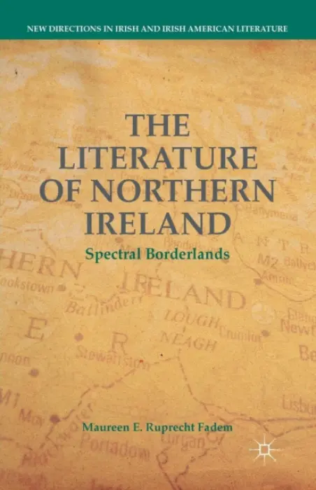 Literature of Northern Ireland - Fadem, M. Ruprecht