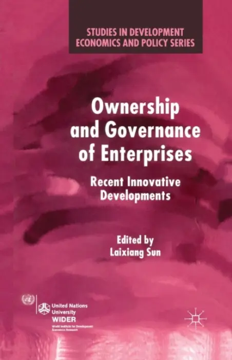 Ownership and Governance of Enterprises - Sun, Laixiang