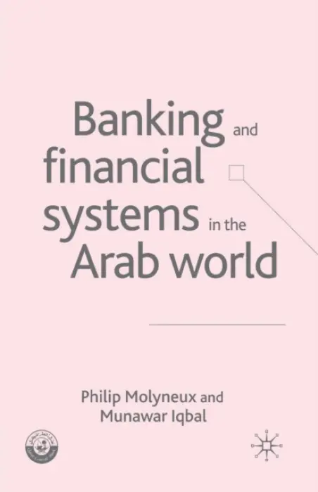 Banking and Financial Systems in the Arab World - Molyneux, P. a Iqbal, M.