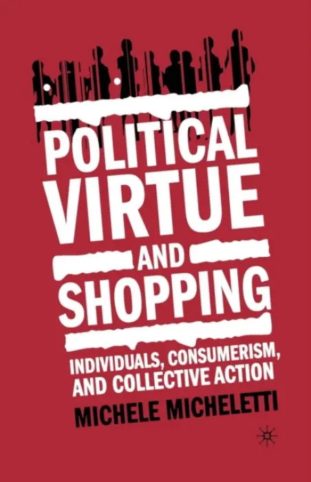 Political Virtue and Shopping