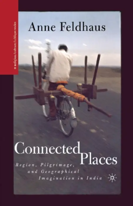 Connected Places - Feldhaus, A.