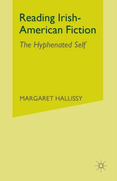 Reading Irish-American Fiction - Hallissy, M.