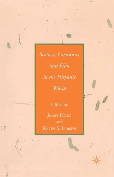Science, Literature, and Film in the Hispanic World