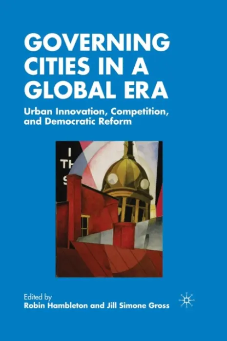 Governing Cities in a Global Era - Hambleton, R.