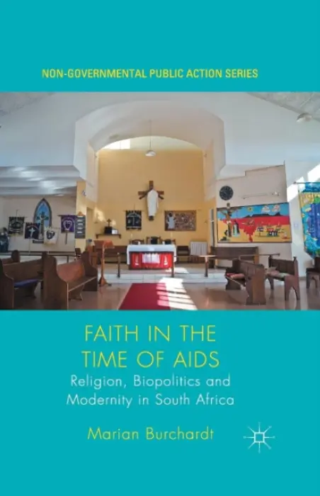 Faith in the Time of AIDS - Burchardt, Marian