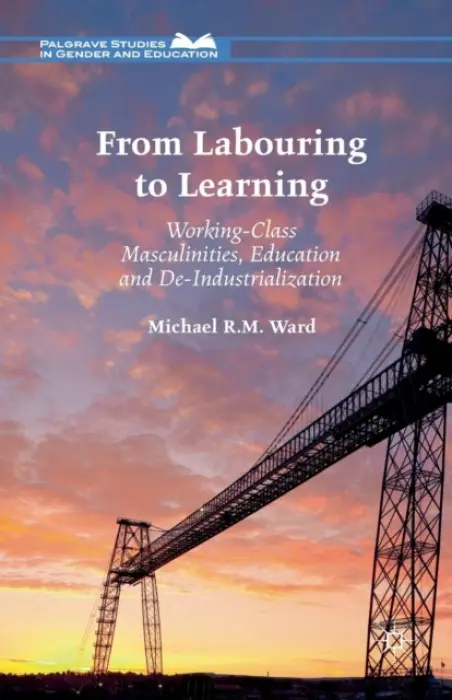 From Labouring to Learning - Ward, Michael R.M.