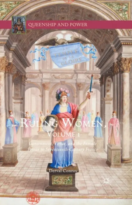 Ruling Women, Volume 1 - Conroy, Derval