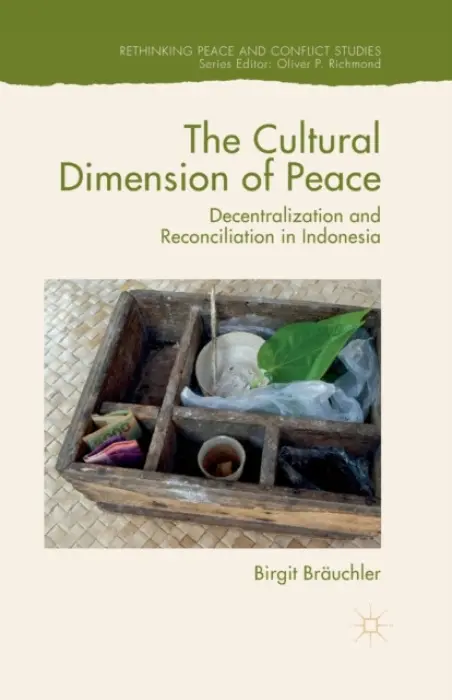 Cultural Dimension of Peace - Brauchler, Birgit