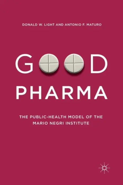 Good Pharma - Light, Donald W. a Maturo, Antonio F.