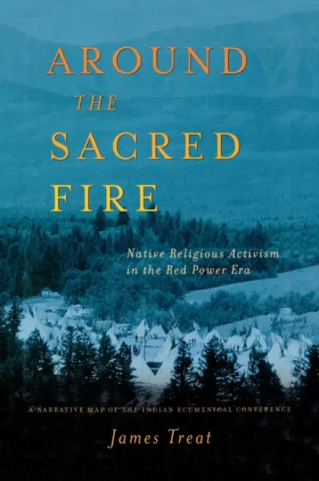 Around the Sacred Fire - Treat, J.