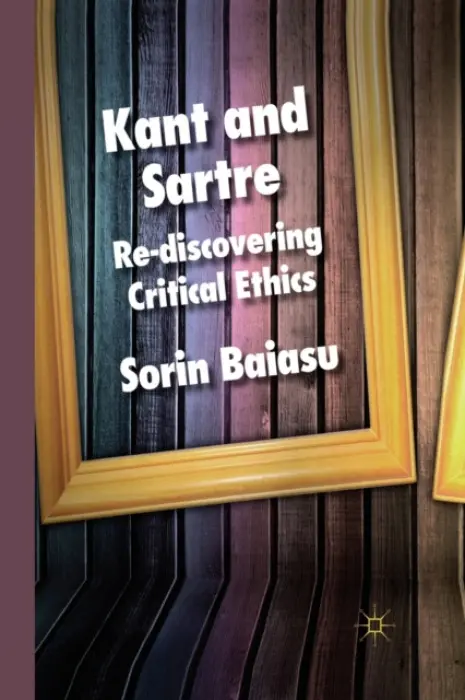 Kant and Sartre - Baiasu, S.