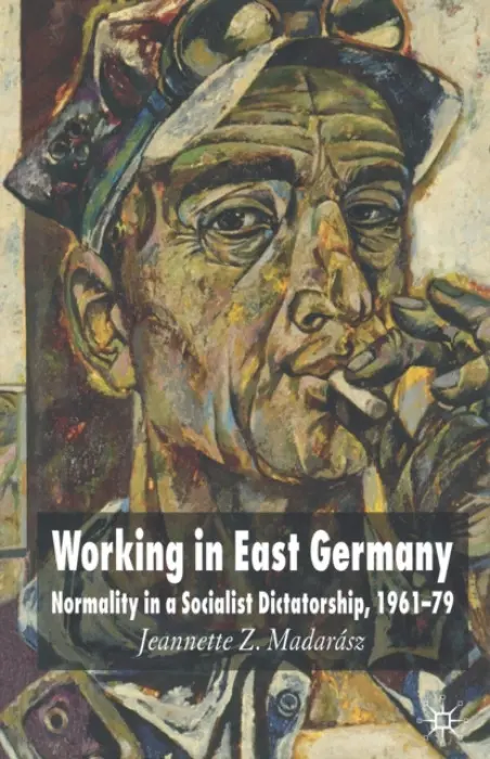 Working in East Germany - Madarasz, J.