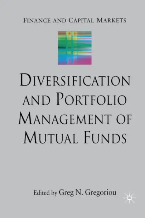 Diversification and Portfolio Management of Mutual Funds