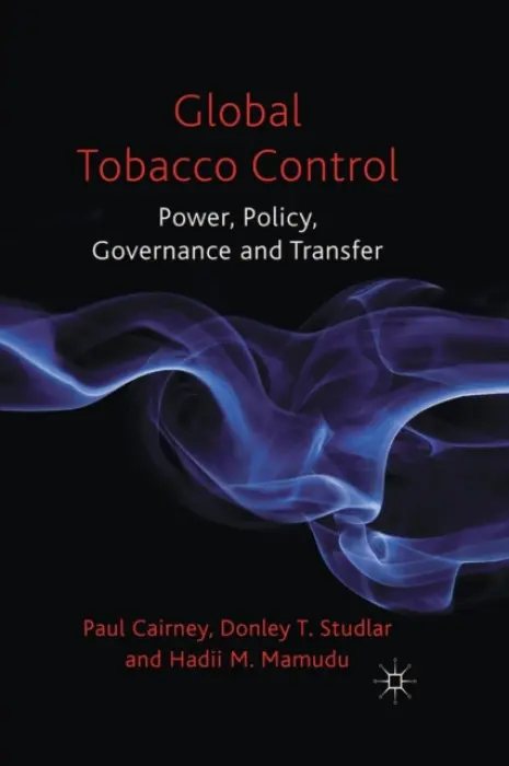 Global Tobacco Control - Cairney, P. a Studlar, D. a Mamudu, H.
