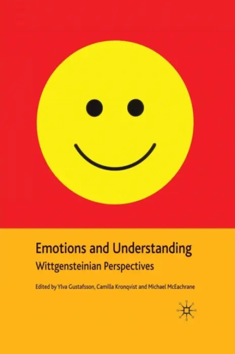 Emotions and Understanding - Gustafsson, Y. a Kronqvist, C. a McEachrane, M.