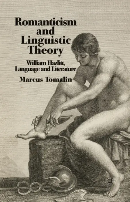 Romanticism and Linguistic Theory - Tomalin, M.