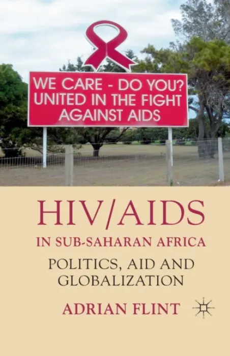 HIV/AIDS in Sub-Saharan Africa - Flint, A.
