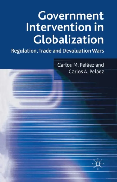 Government Intervention in Globalization - Pelaez, C.
