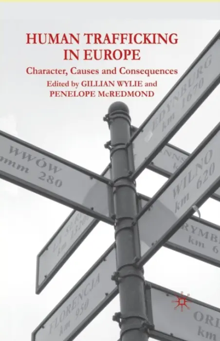 Human Trafficking in Europe - Wylie, Gillian a McRedmond, Penelope