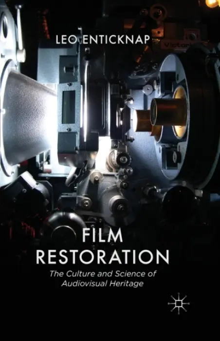 Film Restoration - Enticknap, L.