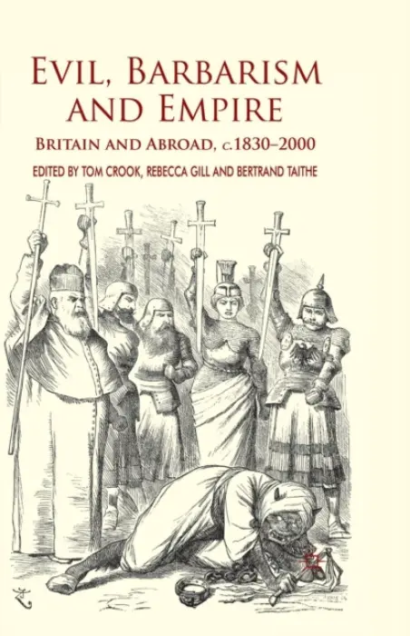Evil, Barbarism and Empire