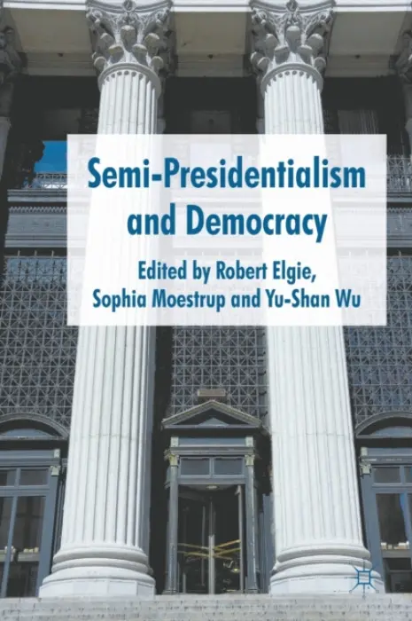 Semi-Presidentialism and Democracy - Moestrup, Sophia