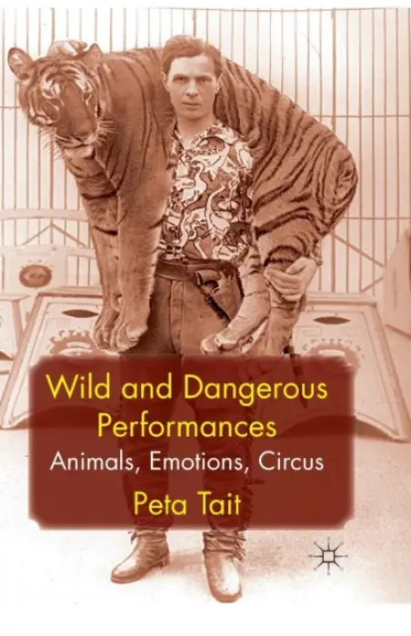 Wild and Dangerous Performances - Tait, P.