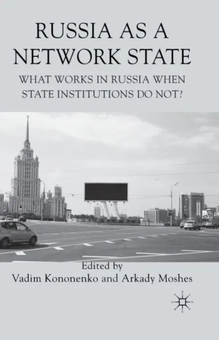 Russia as a Network State