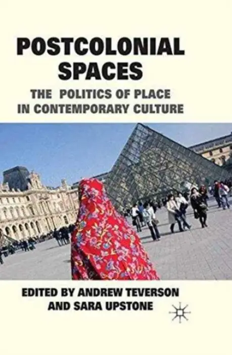 Postcolonial Spaces