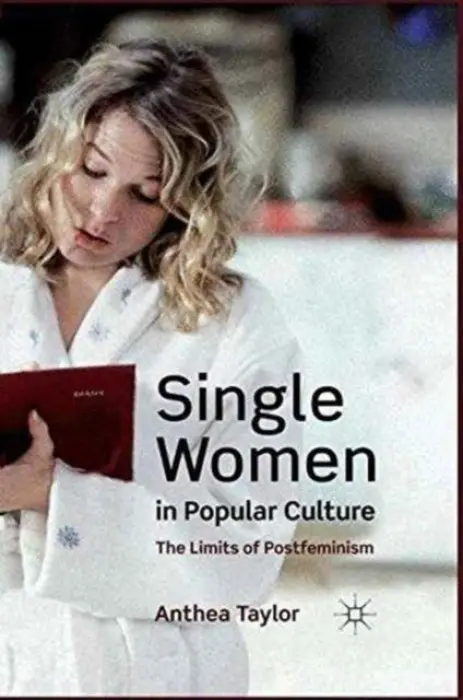 Single Women in Popular Culture - Taylor, A.