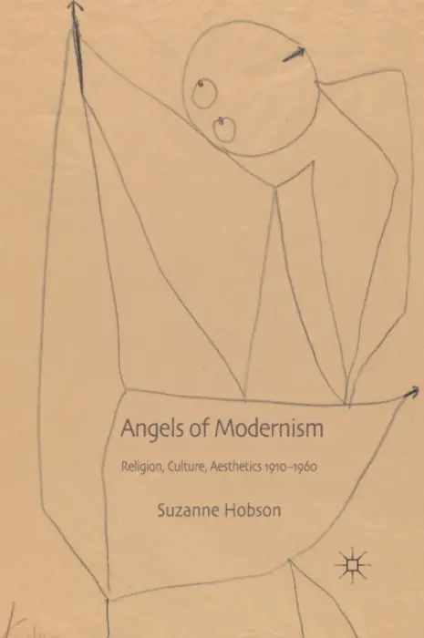 Angels of Modernism - Hobson, S.