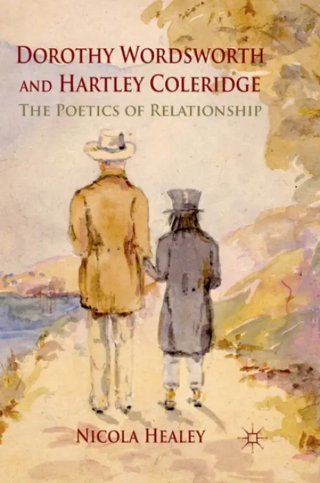 Dorothy Wordsworth and Hartley Coleridge - Healey, N.