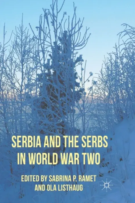 Serbia and the Serbs in World War Two - Ramet, Sabrina P.