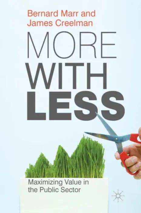 More with Less - Marr, B. a Creelman, J.