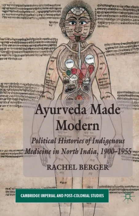 Ayurveda Made Modern - Berger, R.