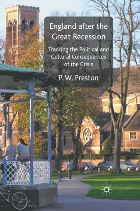 England after the Great Recession - Preston, P. W.