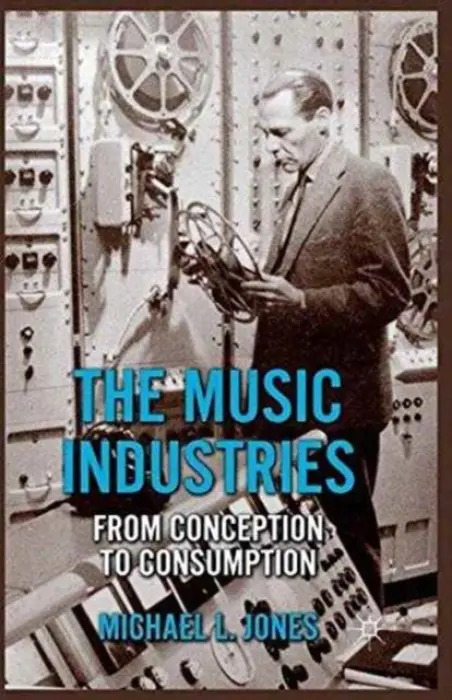 Music Industries - Jones, M.