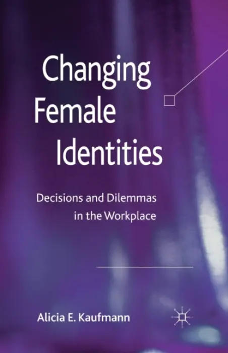 Changing Female Identities - Kaufmann, A.