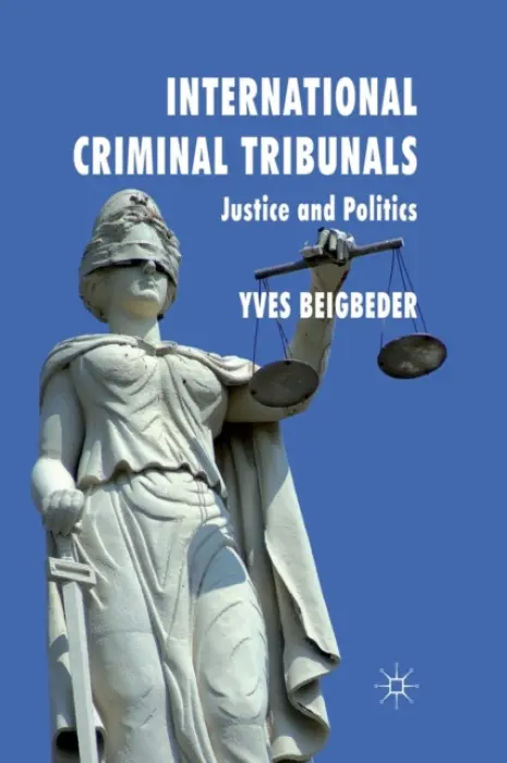 International Criminal Tribunals - Beigbeder, Y.