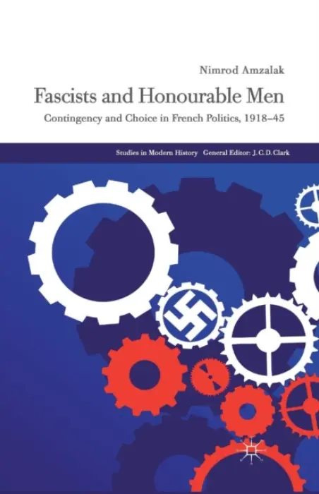 Fascists and Honourable Men - Amzalak, N.