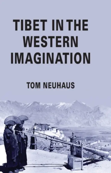 Tibet in the Western Imagination - Neuhaus, T.