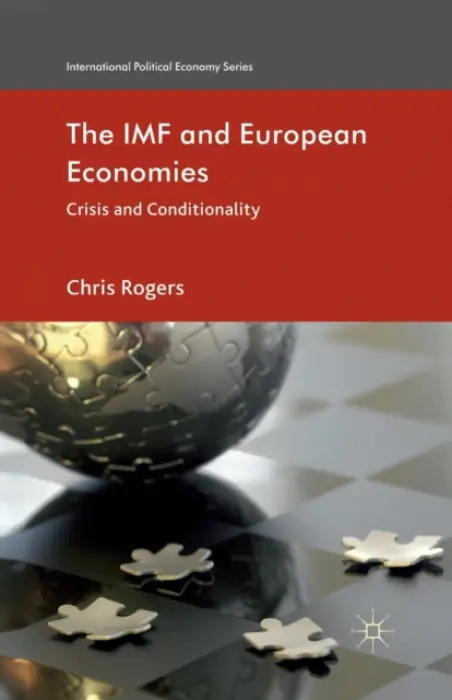 IMF and European Economies - Rogers, Chris