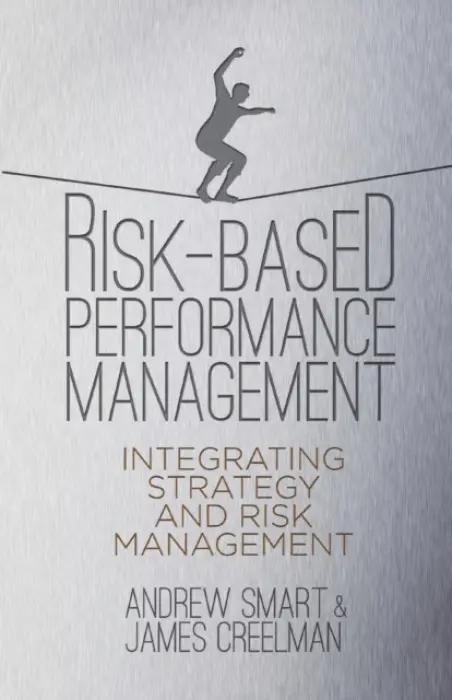 Risk-Based Performance Management - Smart, A. a Creelman, J.