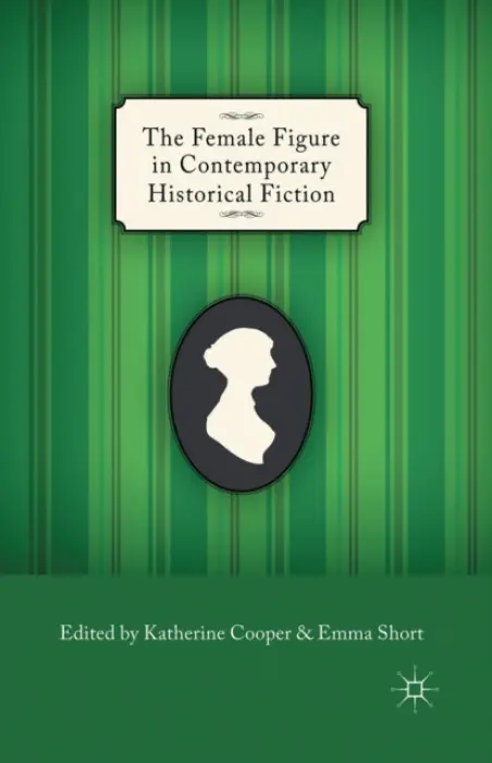Female Figure in Contemporary Historical Fiction