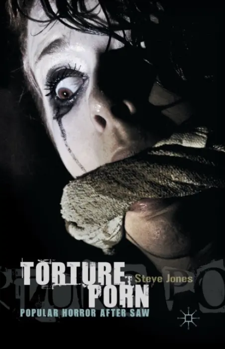 Torture Porn - Jones, Steve