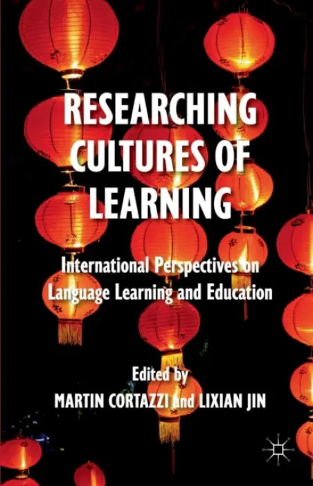 Researching Cultures of Learning - Jin, Lixian